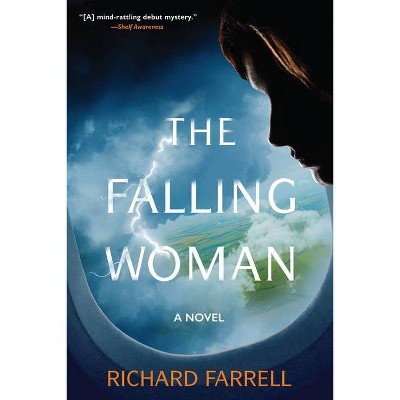 The Falling Woman - by  Richard Farrell (Paperback)