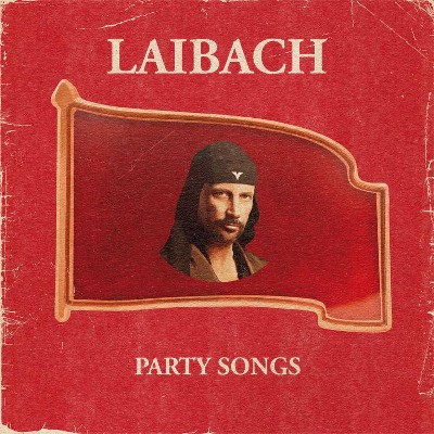 Laibach - Party Songs (Vinyl)