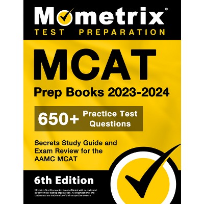 Mcat Prep Books 2023-2024 - 650+ Practice Test Questions, Secrets Study ...