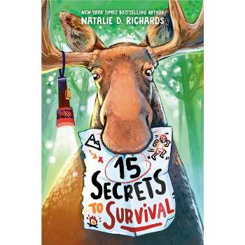 15 Secrets to Survival - by  Natalie D Richards (Hardcover)