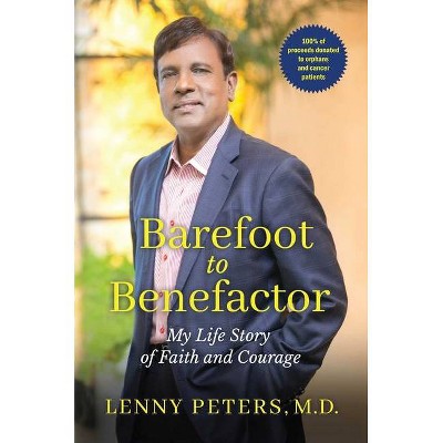 Barefoot to Benefactor - by  Lenny Peters (Hardcover)