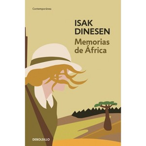 Memorias de África / Out of Africa - by  Isak Dinesen (Paperback) - 1 of 1