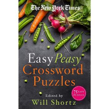 The New York Times Easy Peasy Crossword Puzzles - (Paperback)