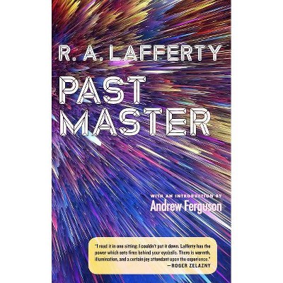 Past Master - by  R a Lafferty (Paperback)