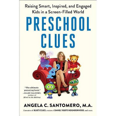  Preschool Clues - by  Angela C Santomero & Deborah Reber (Paperback) 