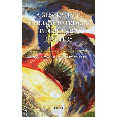 A Generalized Approach to Primary Hydrocarbon Recovery of Petroleum Exploration & Production, 4 - (Handbook of Petroleum Exploration and Production)