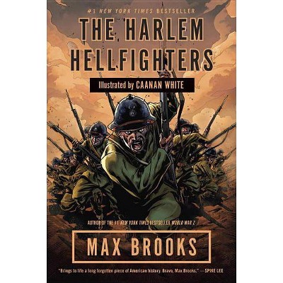 The Harlem Hellfighters - by  Max Brooks (Paperback)