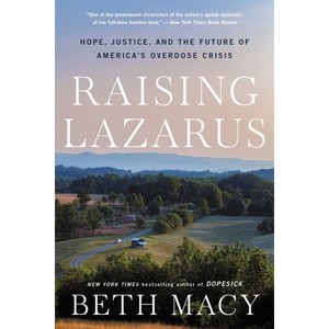 Raising Lazarus - by  Beth Macy (Paperback) - 1 of 1