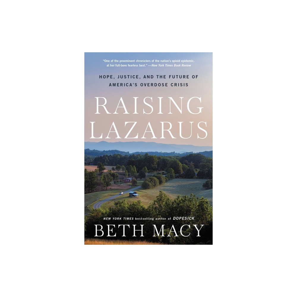 Raising Lazarus - by Beth Macy (Paperback)