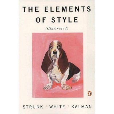 The Elements of Style - 4th Edition by  William Strunk & E B White (Paperback)