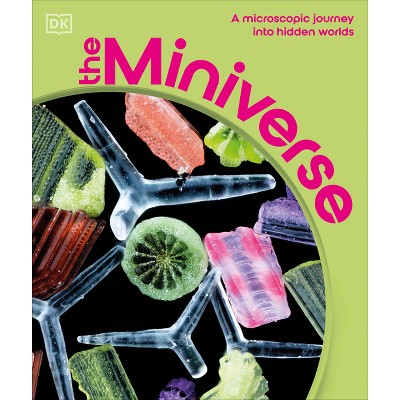 The Miniverse - by  DK (Hardcover)