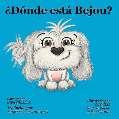 ¿Dónde Está Bejou? - by  Hiba Shublak (Hardcover)