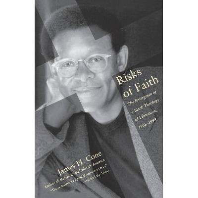 Risks of Faith - by  James Cone (Paperback)