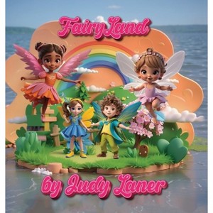 Fairy Land - by Judy Laner - 1 of 1