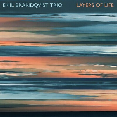 Emil Trio Brandqvist - Layers Of Life