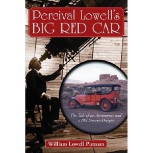 Percival Lowell's Big Red Car - by  William Lowell Putnam (Paperback) - 1 of 1