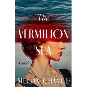 The Vermilion Sea - by  Megan Chance (Paperback) - 1 of 1