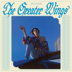 Julie Byrne - The Greater Wings - Sky Blue (Colored Vinyl Blue) - 1 of 1