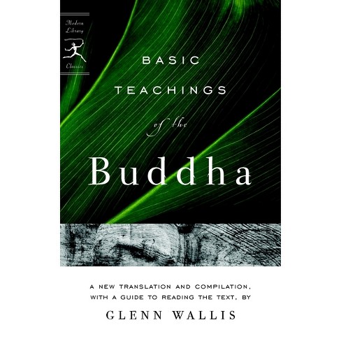 Basic Teachings Of The Buddha - By Glenn Wallis & Buddha (paperback ...