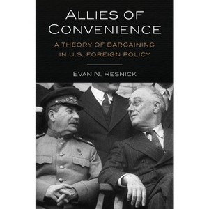 Allies of Convenience - by  Evan N Resnick (Paperback) - 1 of 1