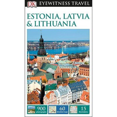  DK Eyewitness Estonia, Latvia and Lithuania - (Travel Guide) (Paperback) 