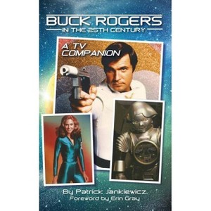 Buck Rogers in the 25th Century - by Patrick Jankiewicz - 1 of 1