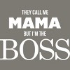 Junior's Design By Humans They Call Me Mama But I'm the Boss By Shirz T-Shirt - 2 of 2