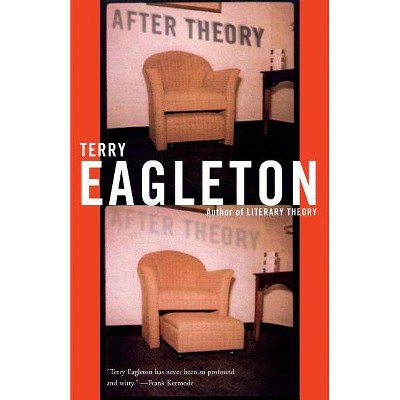 After Theory - by  Terry Eagleton (Paperback)