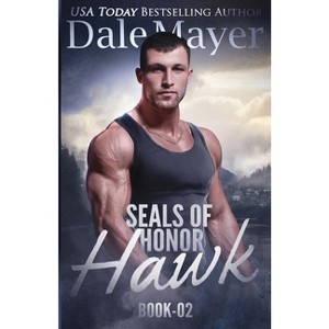 SEALs of Honor - (Seals of Honor) by  Dale Mayer (Paperback) - 1 of 1