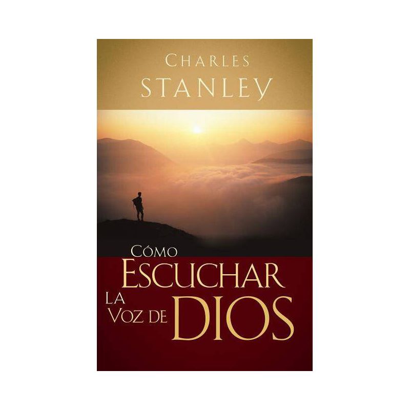 Cómo Escuchar La Voz de Dios - by  Charles F Stanley (Paperback), 1 of 2