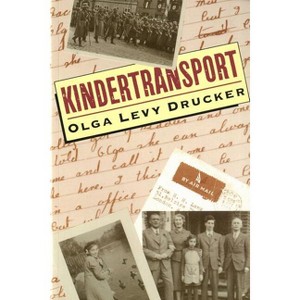 Kindertransport - by  Olga Levy Drucker (Paperback) - 1 of 1