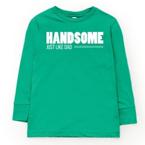 The Juniper Shop Handsome Just Like Dad Youth Long Sleeve Tee - XS - Kelly - 1 of 4