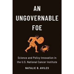 An Ungovernable Foe - by  Natalie B Aviles (Hardcover) - 1 of 1