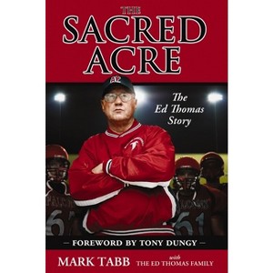 The Sacred Acre - by  Mark Tabb (Paperback) - 1 of 1