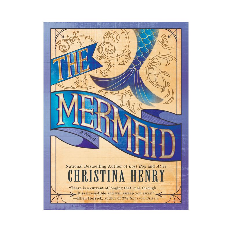The Mermaid - by  Christina Henry (Paperback), 1 of 2