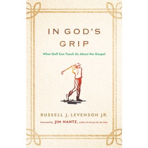 In God's Grip - by  Russell J Levenson (Paperback) - 1 of 1