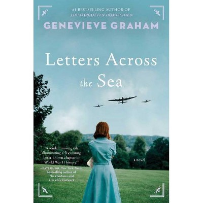 Letters Across the Sea - by  Genevieve Graham (Paperback)