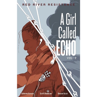 Red River Resistance - (girl Called Echo) By Katherena Vermette ...