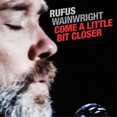 Wainwright rufus - RSD-come a little bit closer (Vinyl)