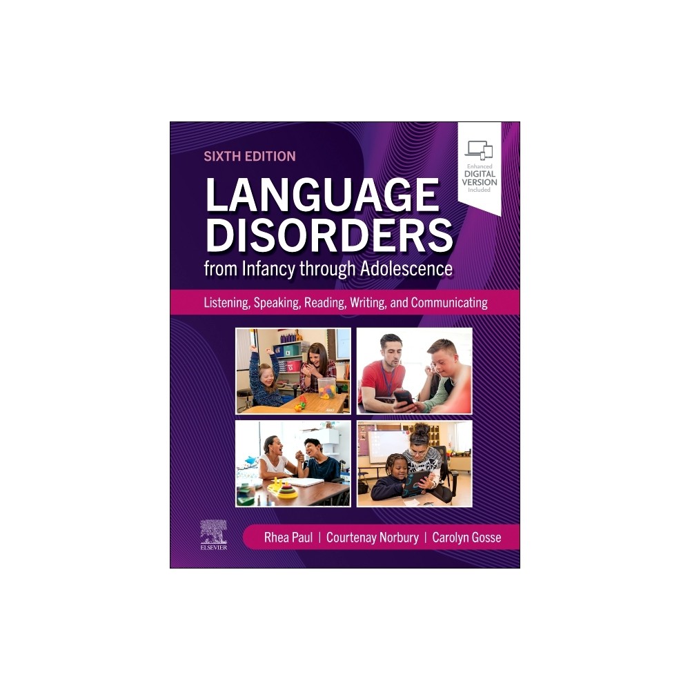 Language Disorders from Infancy Through Adolescence - 6th Edition by Rhea Paul & Courtenay Norbury & Carolyn Gosse (Hardcover)