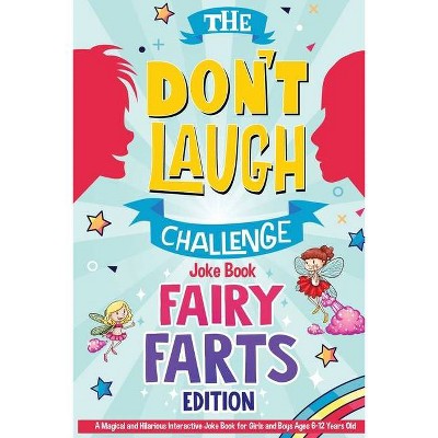 The Don't Laugh Challenge - Fairy Farts Edition - by  Billy Boy (Paperback)