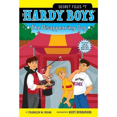 The Disappearing Dog - (Hardy Boys: The Secret Files) by  Franklin W Dixon (Paperback)