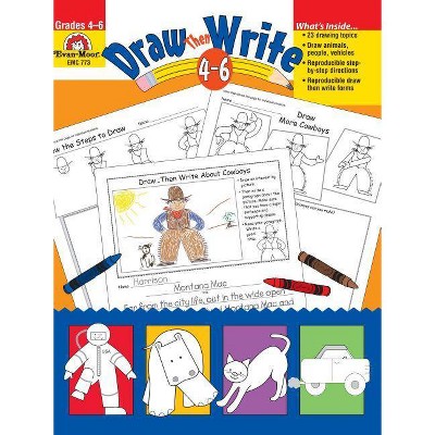 Draw Then Write - by  Evan-Moor Educational Publishers (Paperback)