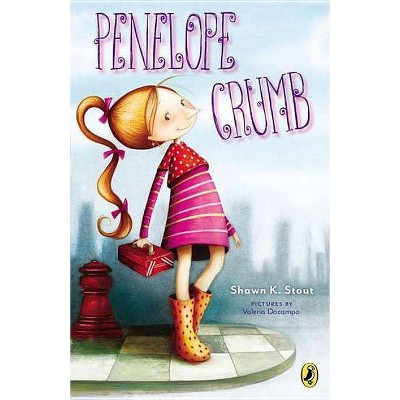 Penelope Crumb - by  Shawn K Stout (Paperback)