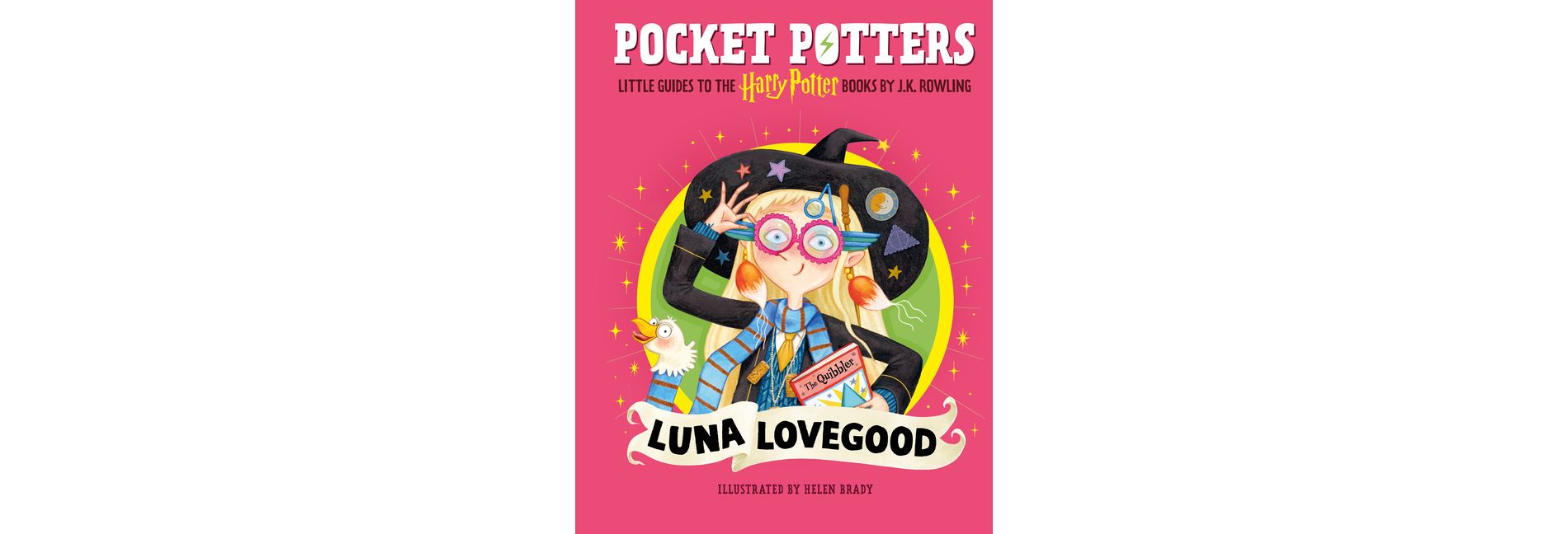 Pocket Potters: Luna Lovegood (Little Guides to the Harry Potter Books #5) - by  J K Rowling (Hardcover)