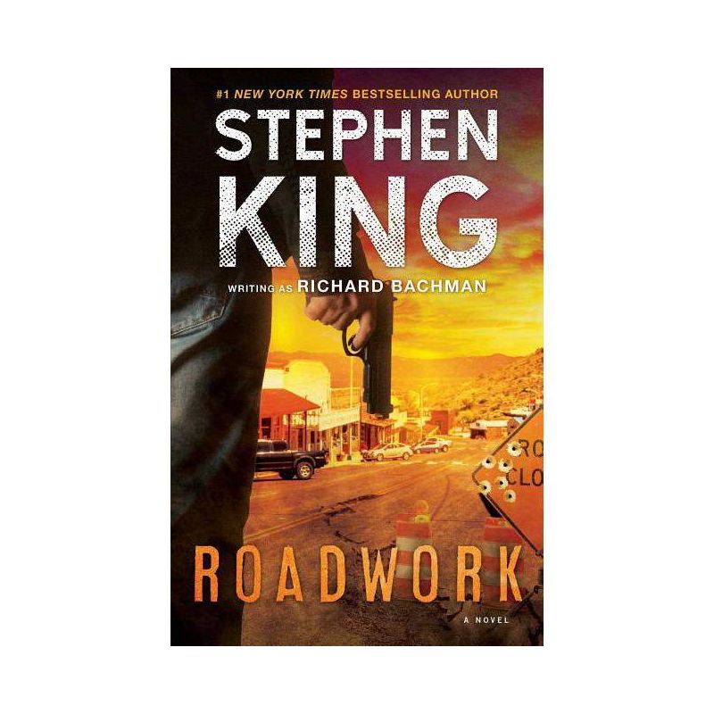 Roadwork - by  Stephen King (Paperback), 1 of 2