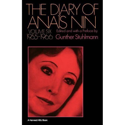 The Diary of Anais Nin Volume 6 1955-1966 - by  Anaïs Nin (Paperback)