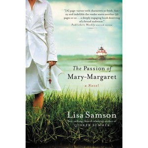 The Passion of Mary-Margaret - by  Lisa Samson (Paperback) - 1 of 1