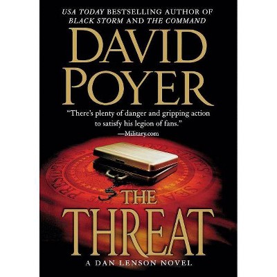 The Threat - (Dan Lenson Novels) by  David Poyer (Paperback)