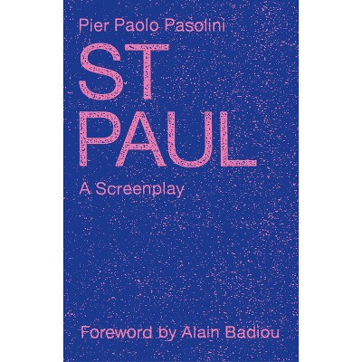 St. Paul - by  Pier Paolo Pasolini (Paperback)